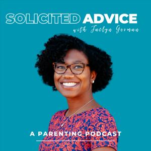 Solicited Advice with Jaclyn Gorman