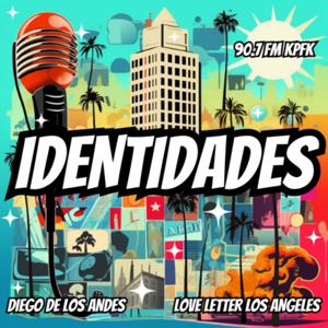 IDENTIDADES x Love Letter Los Angeles