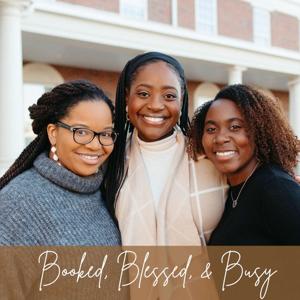 Booked, Blessed, and Busy