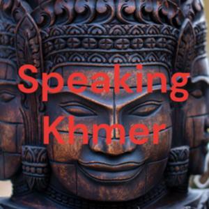 Speaking Khmer