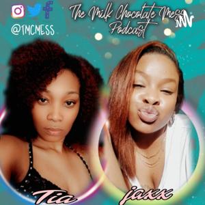 The Milk Chocolate Mess