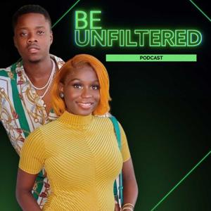 Be Unfiltered