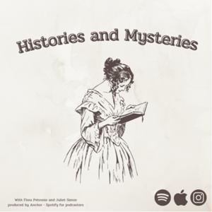Histories and Mysteries