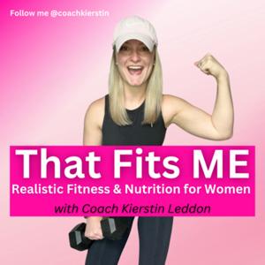 That Fits ME: Realistic Fitness and Nutrition for Women