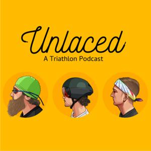 Unlaced: A Triathlon Podcast
