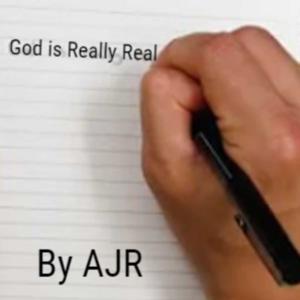 God is Really Real (REPOSTED FROM YOUTUBE)