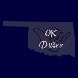 OK Dudes Podcast