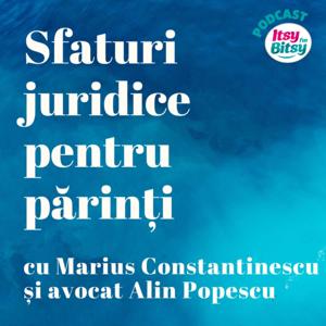Sfaturi juridice pentru părinți, cu Marius Constantinescu și avocat Alin Popescu