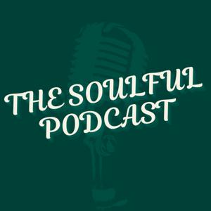 The Soulful Podcast