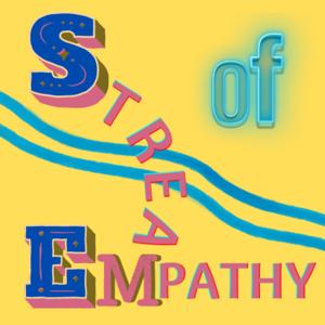 Stream of Empathy