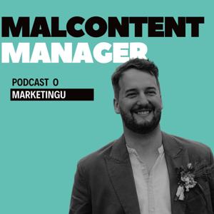 Malcontent Manager