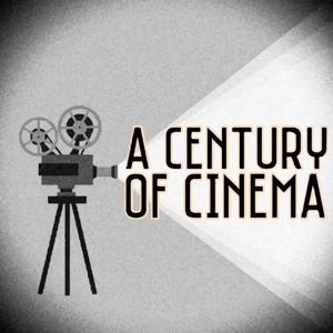 A Century Of Cinema