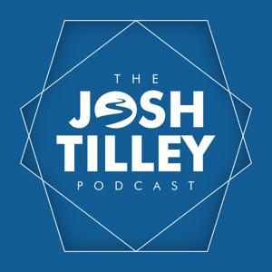 Josh Tilley Podcast
