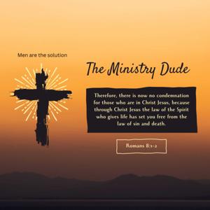 The Ministry Dude