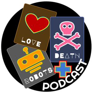 Love Death and Robots Plus