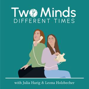 Two Minds Different Times