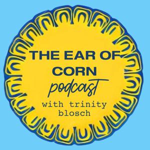 The Ear of Corn Podcast
