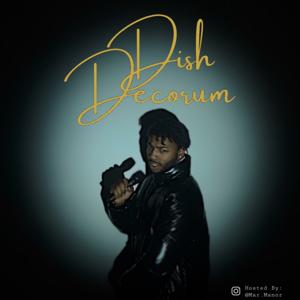 Dish Decorum Podcast
