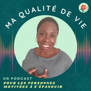 Ma qualité de vie