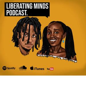Liberating Minds Podcast