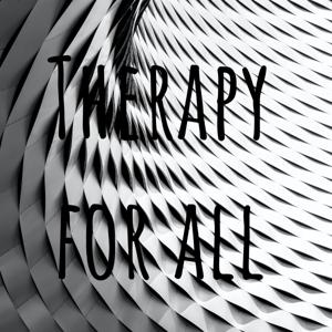 Therapy for all