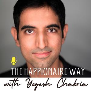 The Happionaire Way: Unlocking Success, Happiness, and Abundance