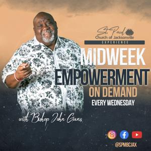 Midweek Empowerment with Bishop John Guns
