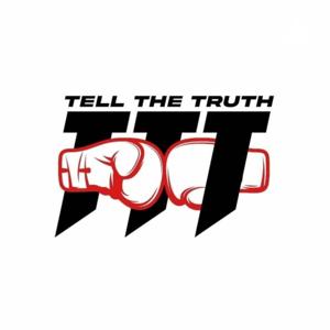 Tell The Truth Boxing Podcast