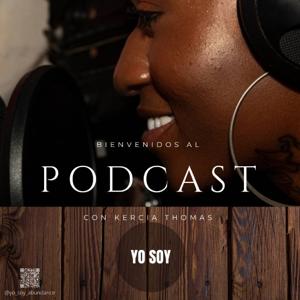 Podcast YO SOY con Kercia Thomas