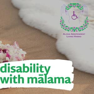 Disability with Mālama