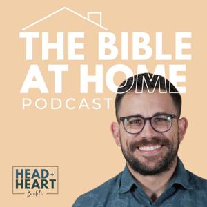 The Bible at Home Podcast