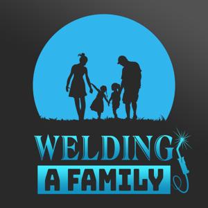 Welding a Family