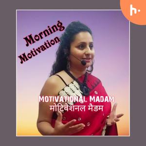 Motivational Madam