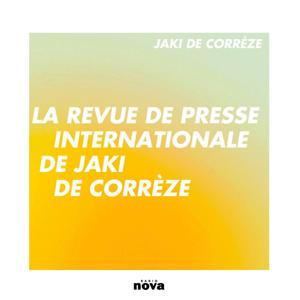 La revue de presse internationale de Jaki de Corrèze