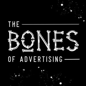 The Bones of Advertising