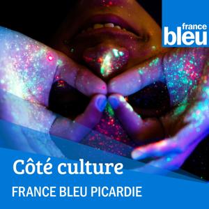 Côté culture - France Bleu Picardie