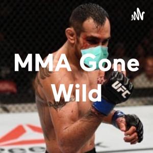 MMA Gone Wild