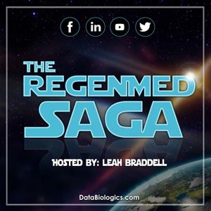 The RegenMed SAGA with Host Leah Braddell of DataBiologics