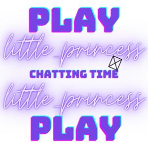 👑小公主chatting time