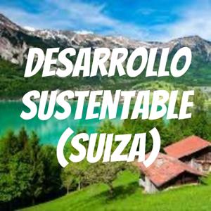 Desarrollo Sustentable (Suiza)