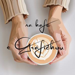 Na kafe s Gráfičkou