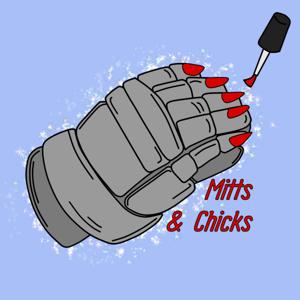 Mitts & Chicks Hockey Podcast