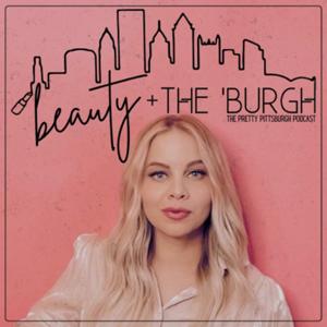 Beauty + The ‘Burgh