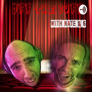 Off The Cuff - With Nate & G