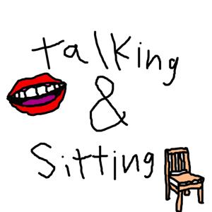 talking & sitting