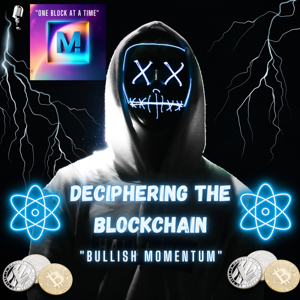 Deciphering The Blockchain With Bullish Momentum