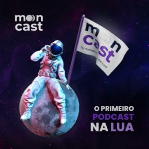 MoonCast | Tudo sobre Web3, Metaverso e NFTs para Marcas
