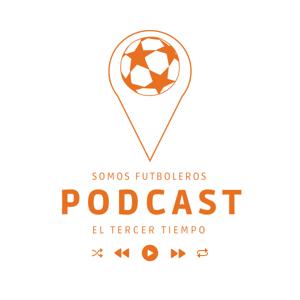 Somos Futboleros: El Tercer Tiempo
