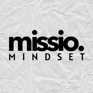 The Missio Mindset