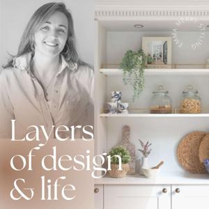 Layers of Design & Life
